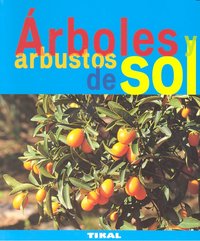 ARBOLES Y ARBUSTOS DE SOL
