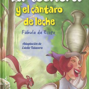 LA LECHERA Y EL CÁNTARO DE LECHE