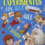 EXPERIMENTOS CON AGUA Y AIRE