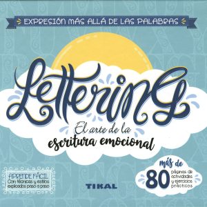 LETTERING EL ARTE DE LA ESCRITURA EMOCIONAL