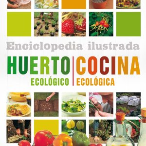 ENCICLOPEDIA ILUSTRADA HUERTO COCINA