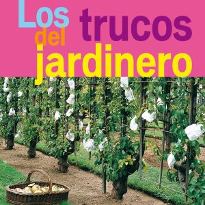 LOS TRUCOS DEL JARDINERO