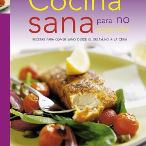COCINA SANA PARA NO ENGORDAR
